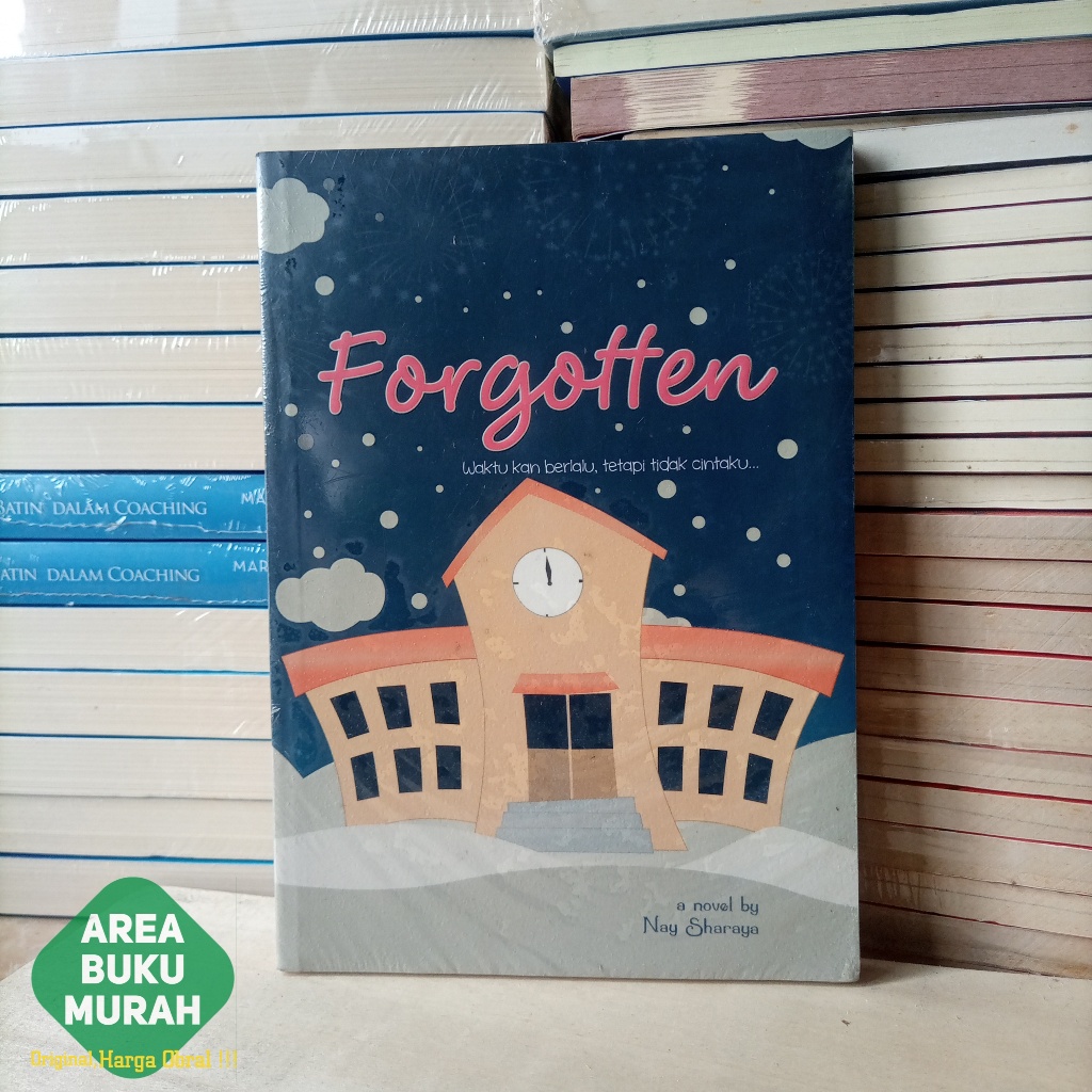 Jual Novel Remaja Forgotten Nay Sharaya Area Buku Murah Indonesia