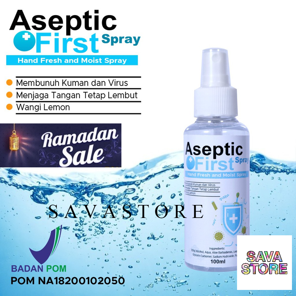 HAND SANITIZER CAIR 100ML ASEPTIC FIRST SPRAY HANDSANITIZER ANTI VIRUS ANTI BAKTERI