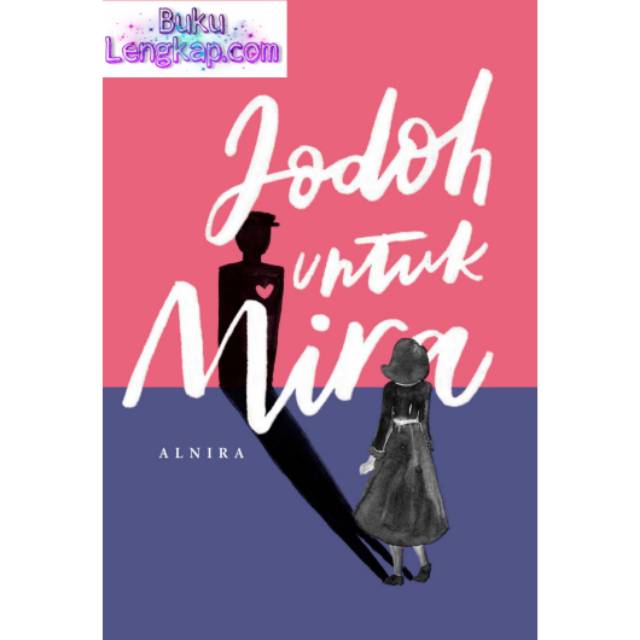 Jodoh untuk mira original