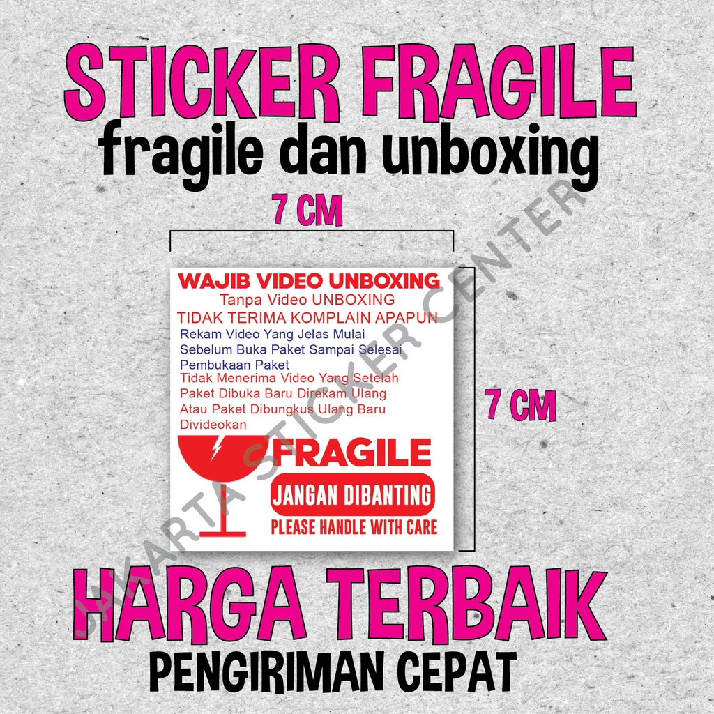 Sticker Video Unboxing / Sticker Fragile Pecah Belah