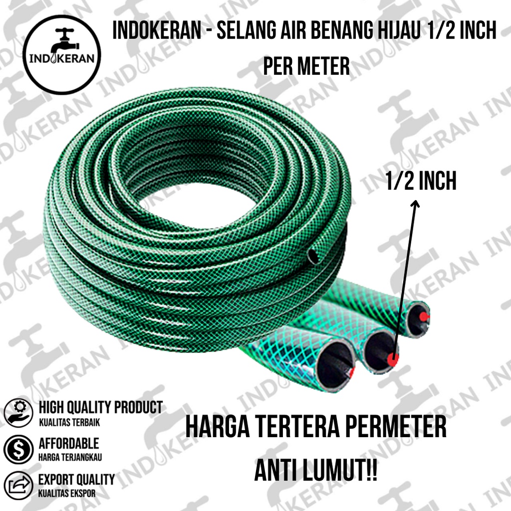 INDOKERAN - Selang Air Benang Hijau 1/2 Inch Per Meter