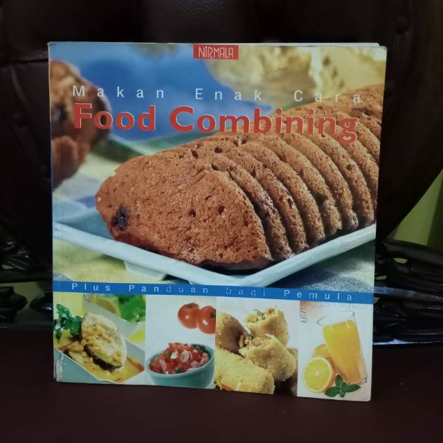 Makanan Enak Cara Food Combining