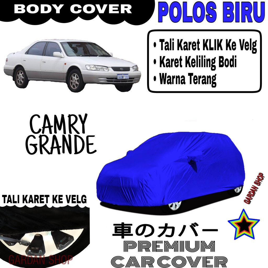 Sarung Mobil CAMRY GRANDE Polos BIRU Body Cover Penutup Body Camry PREMIUM Biru