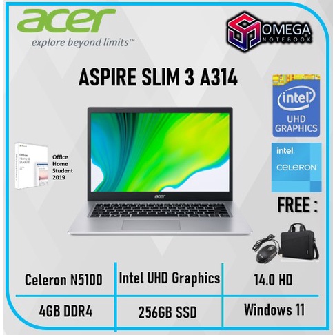 ACER ASPIRE 3 SLIM A314 N5100 QUAD 4GB 256SSD W11+OHS 14.0