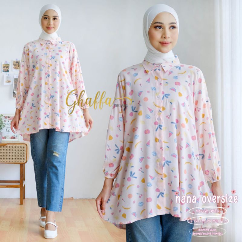 NANA OVERSIZE BY GHAFFA THE LABEL / BLOUSE MOTIF WANITA MUSLIMAH / Oversize Rayon viscose rekomended