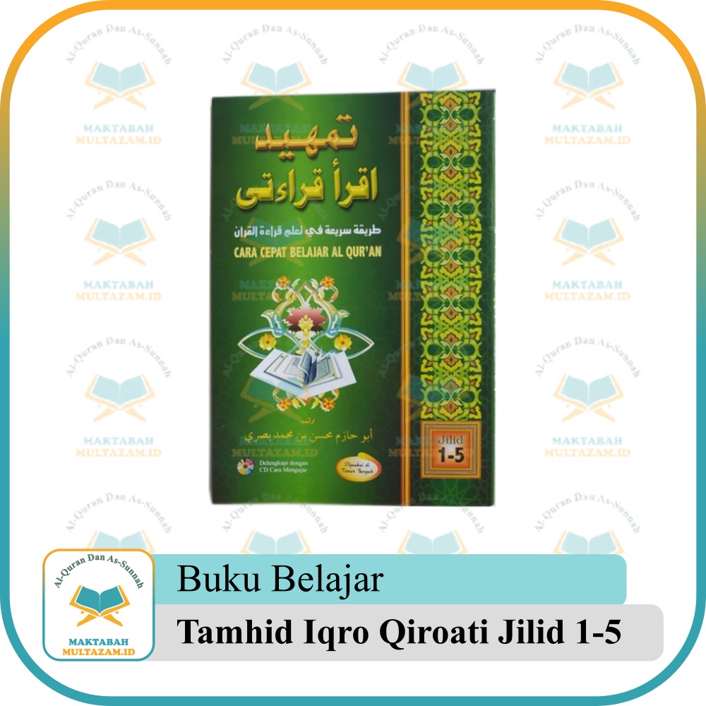 Buku Tamhid iqro Qiroati Jilid 1-5 Cara Cepat Belajar Al Qur'an | Tamhid Jilid 1-5 Cover Hijau