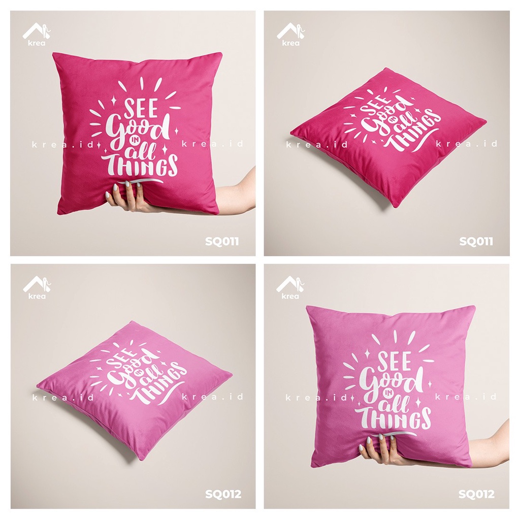 SARUNG BANTAL SOFA KATA KATA SEE GOOD IN ALL THINK