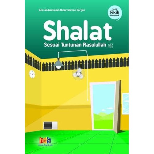 Shalat Sesuai Tuntunan Rasulullah