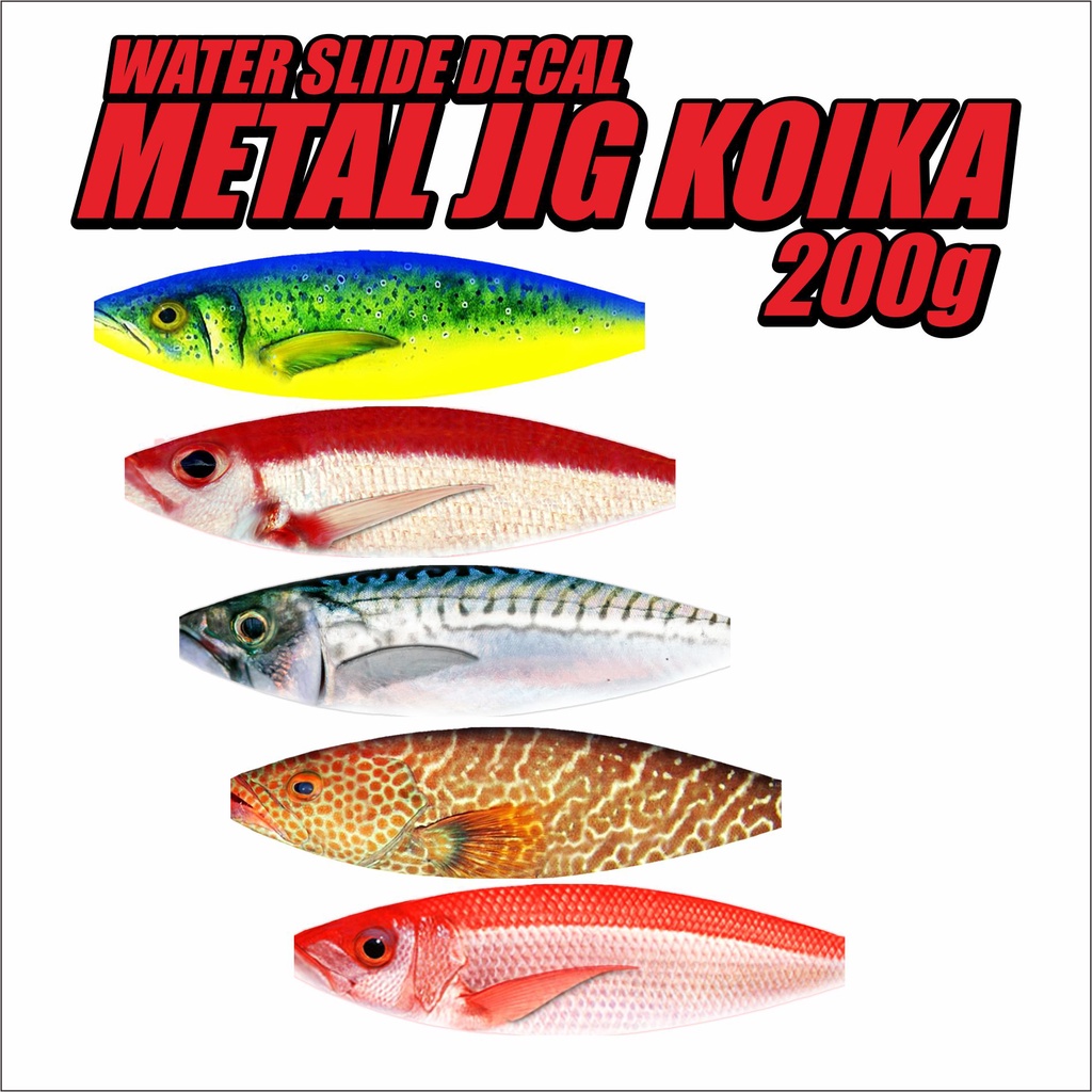 Water Slide Decal Metal Jig Koika 200gr