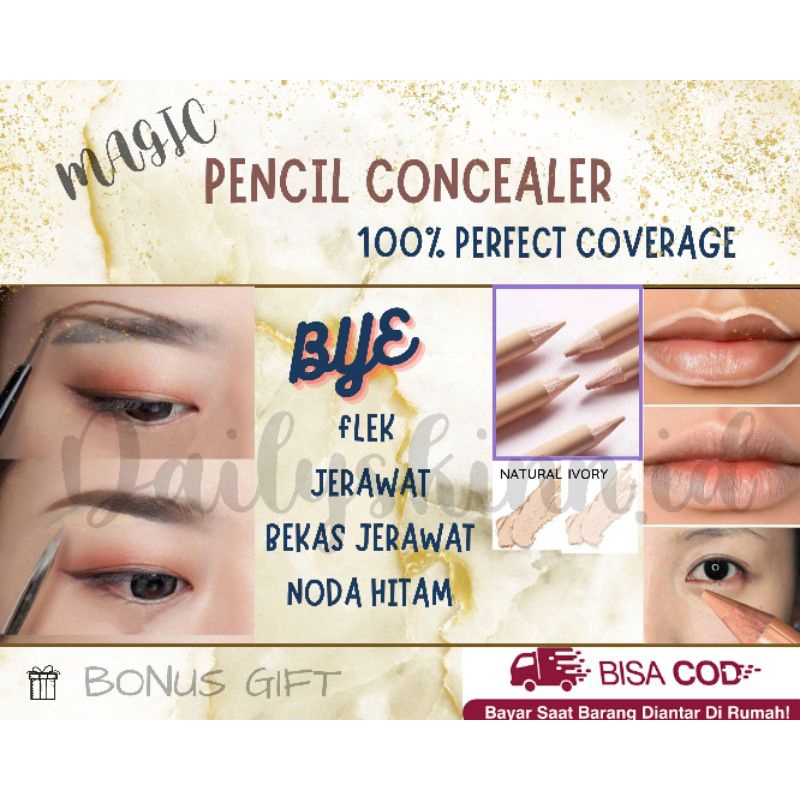 [100% ORI] PENCIL CONCEALER INSTANT COVERAGE  - MAGIC CONCEALER - PENUTUP FLEK NODA HITAM BEKAS JERA