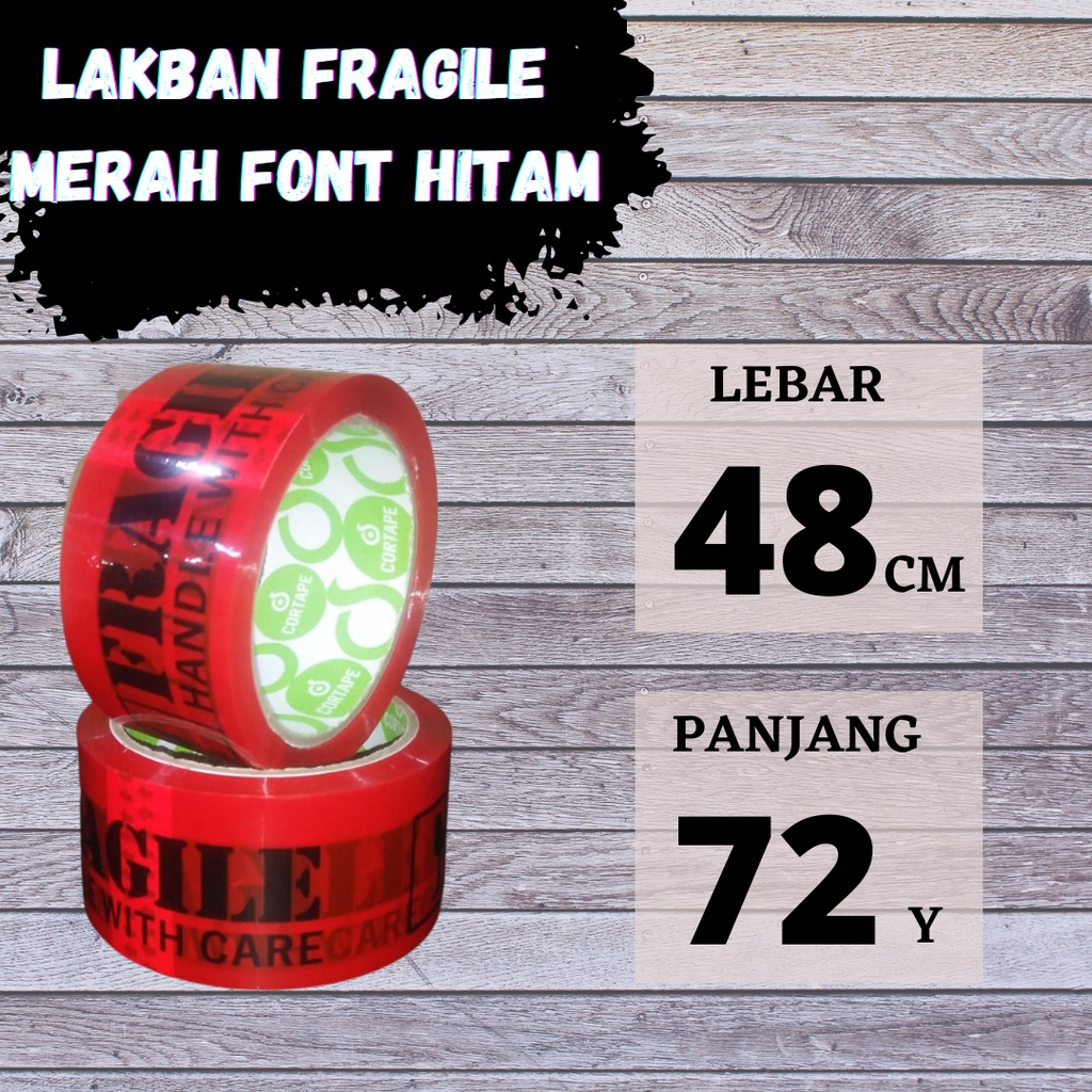 LAKBAN FRAGILE MERAH FONT HITAM CORTAPE 48MM 72YARD