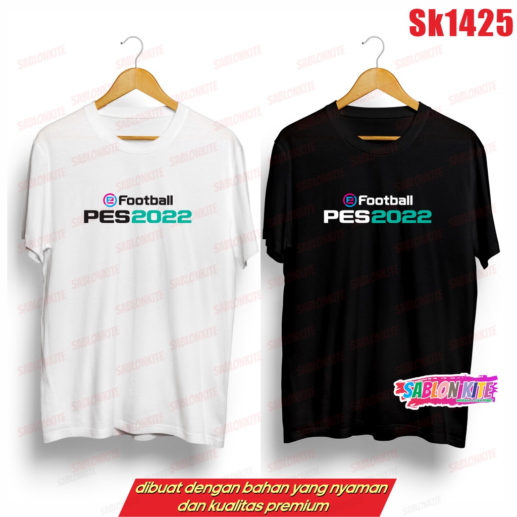 MURAH!!! KAOS PES 2022 FOOTBALL PES 2022 SK1425 UNISEX