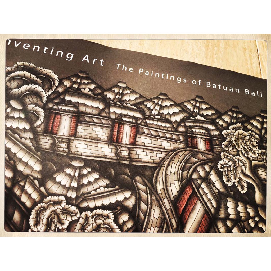 

Inventing Art: The Painting of Batuan Bali