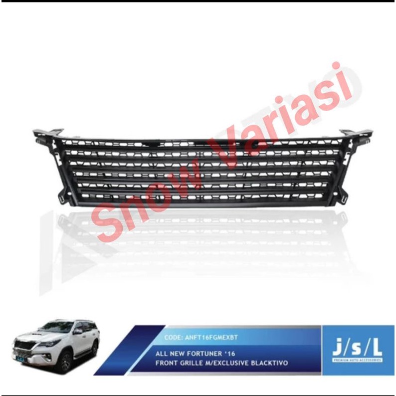 JSL M/Exclusive Grill Depan All New Fortuner 2016 Front Grille Black