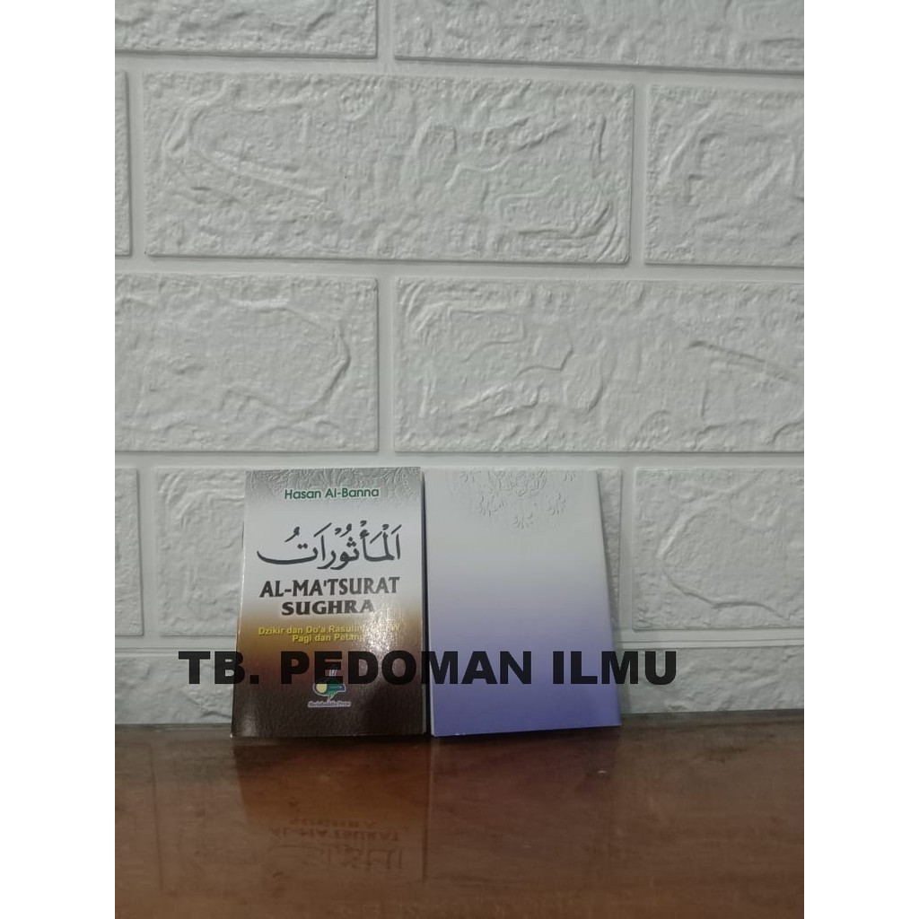 Hasan Al Banna Al Matsurat Sughra - Saku