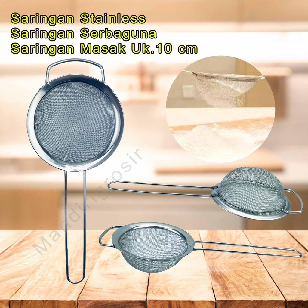 Saringan Serbaguna *Saringan Stainless * Saringan Masak * Uk.10 cm