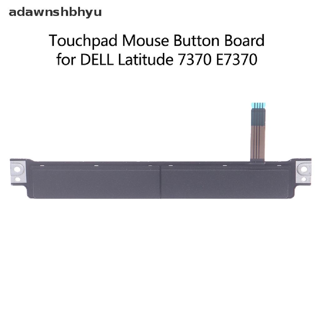 DELL Adawnshbhyu Touchpad Mouse Button Board Tombol Kiri Kanan Untuk Lintang Dell7370 E7370 A161T1