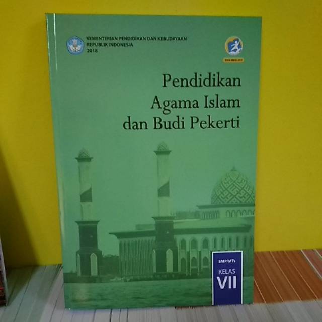 BUKU PENDIDIKAN AGAMA ISLAM DAN BUDI PEKERTI SMP KELAS 7, KURIKULUM 2013