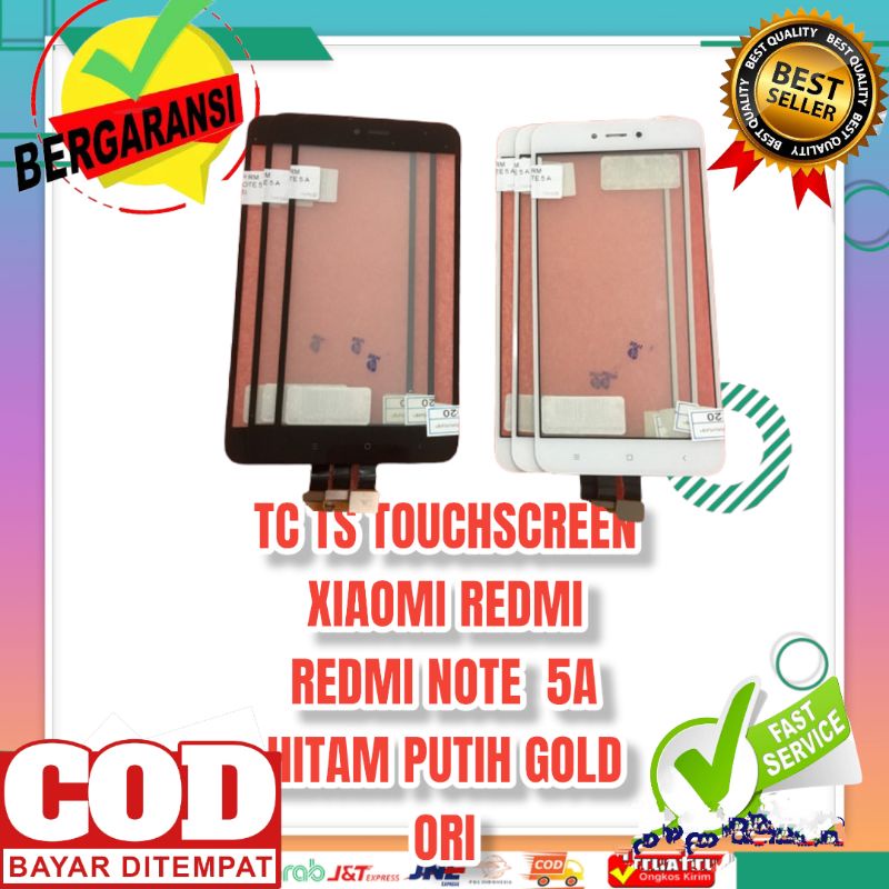 TC TS TOUCHSCREEN XIAOMI REDMI REDMI NOTE 5A HITAM PUTIH GOLD ORI KACA LAYAR SENTUH