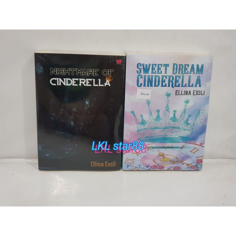 Buku Novel Nightmare Of Cinderella & Sweet Dream Cinderella by Ellina Exsli (2bk)
