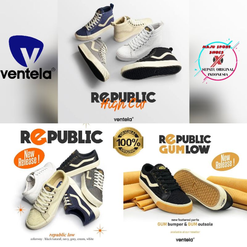 VENTELA REPULIC HIGH BLACK / NATURAL - VENTELA REPUPLIC LOW BLACK / NATURAL / VENTELA REPULIC GUM LOW BLACK / GUN - SEPATU VANTELA TINGGI ORIGINAL / SEPATU PENDEK VENTELA ORIGINAL