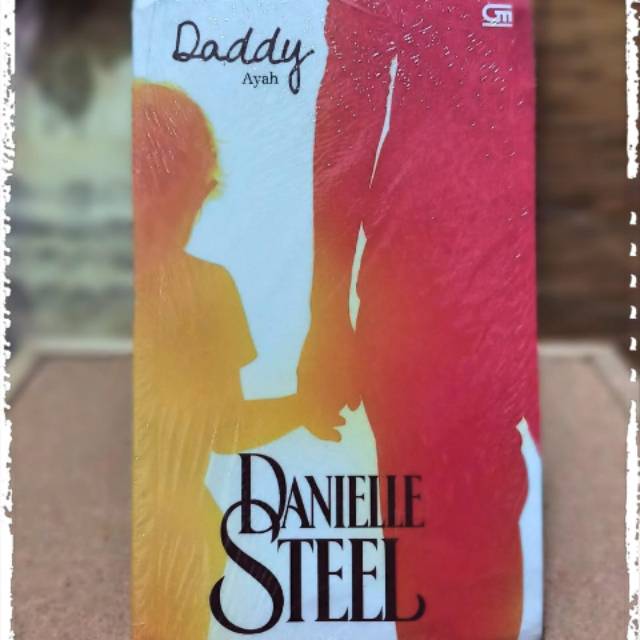 Daddy (Ayah) - Danielle Steel