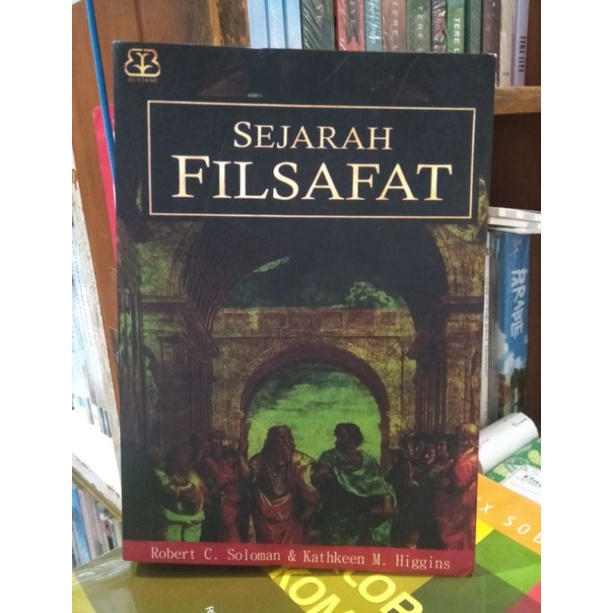 BUKU SEJARAH FILSAFAT Robert C Solomon