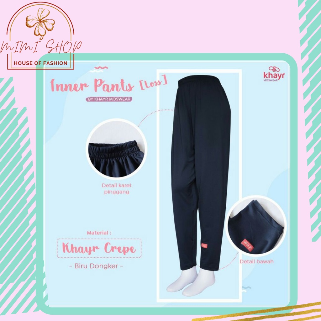 Khayr Moswear Inner Pants Loss Celana Gamis - Pinggang Karet & Bawah Loss