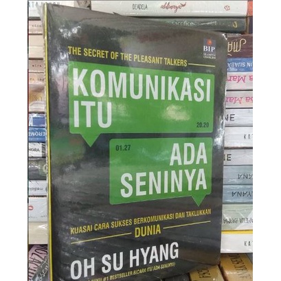 Jual Buku KOMUNIKASI ITU ADA SENINYA - Oh Syu Hyang | Shopee Indonesia