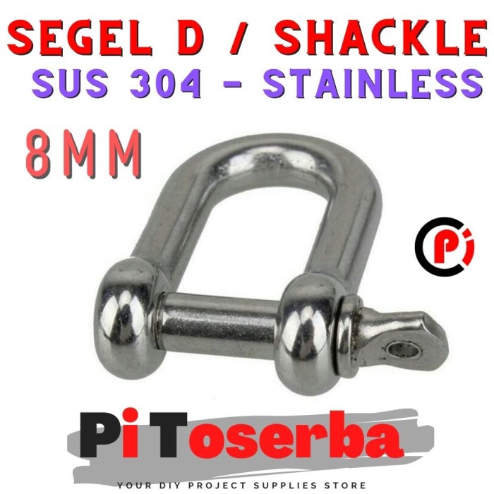 Segel D 8mm M8 SUS304 Stainless SHACKLE CLAMP SAMBUNGAN RANTAI SLING