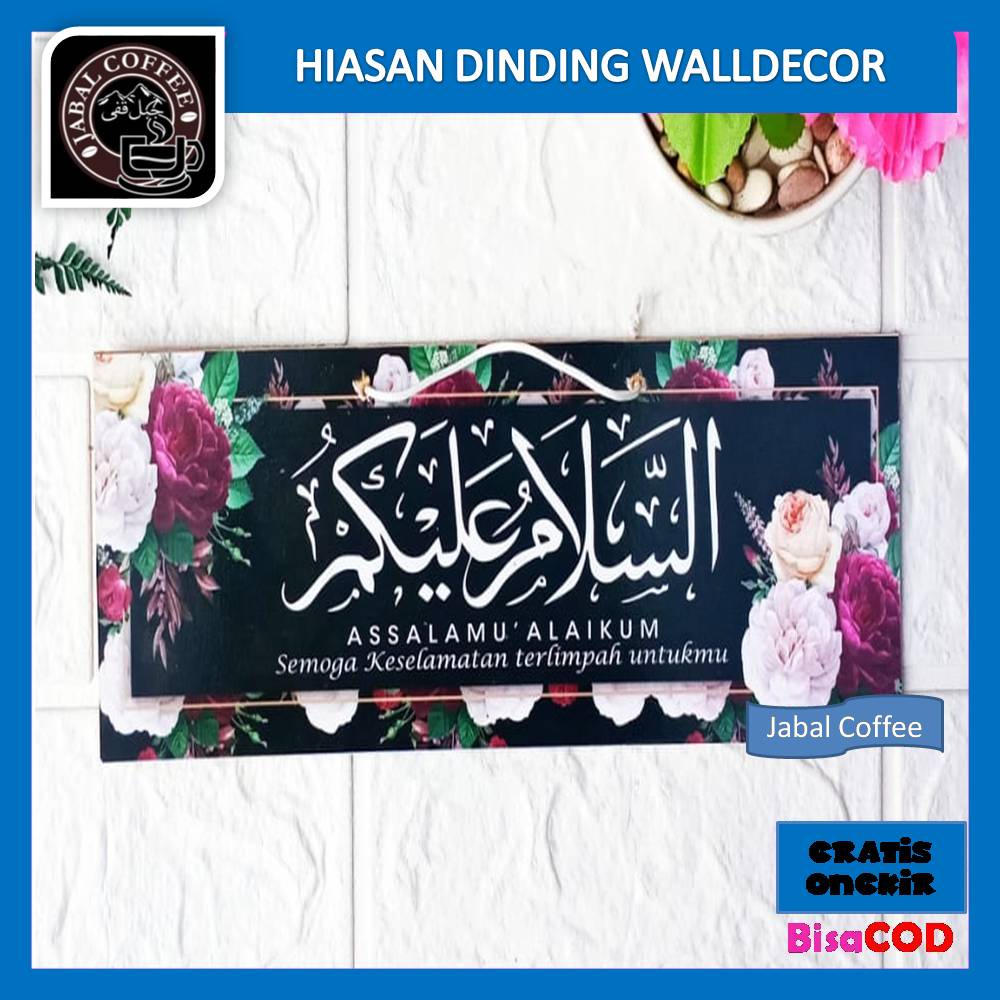 Walldecor Hiasan Dinding Assalammualaikum / Pajangan Rumah Hiasan Dinding Kaligrafi 01