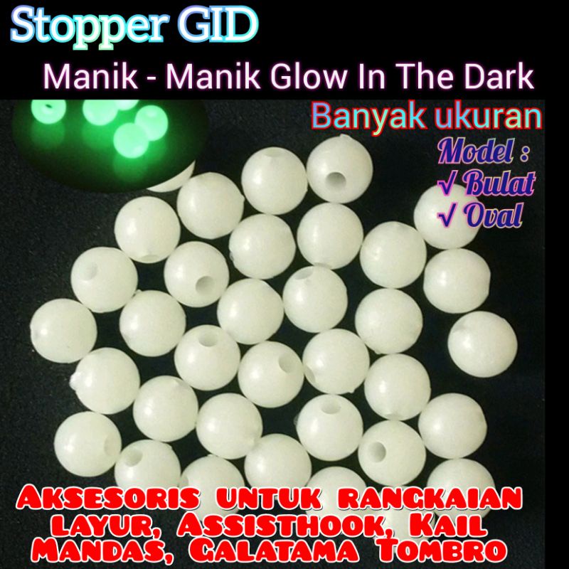 Stopper GID Manik Manik Glow In the dark Bahan Mandas Kotrekan Assisthook Bulat dan Oval