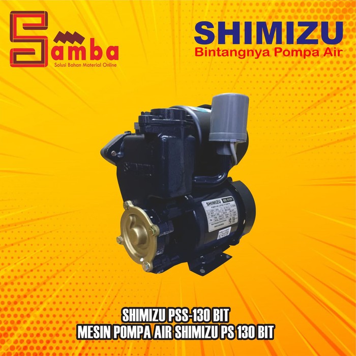 SHIMIZU PSS-130 BIT / MESIN POMPA AIR SHIMIZU PS 130 BIT