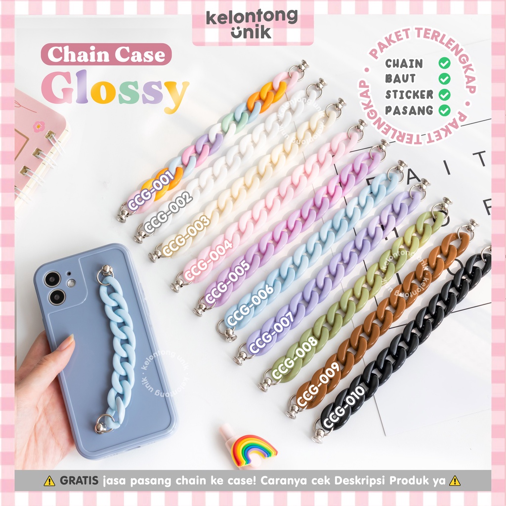 (PAKET RANTAI BAUT LENGKAP + GRATIS JASA PASANG KE CASE) GLOSSY - Chain Case/ Case Rantai