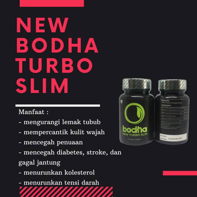 NEW BODHA TURBO SLIM