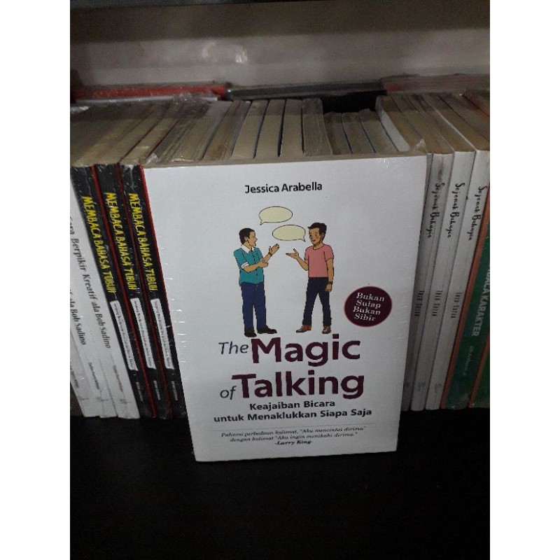 BUKU THE MAGIC OF TALKING KEAJAIBAN BICARA UNTUK MENAKLUKAN SIAPA SAJA - JESSICA ARABELLA - ARASKA