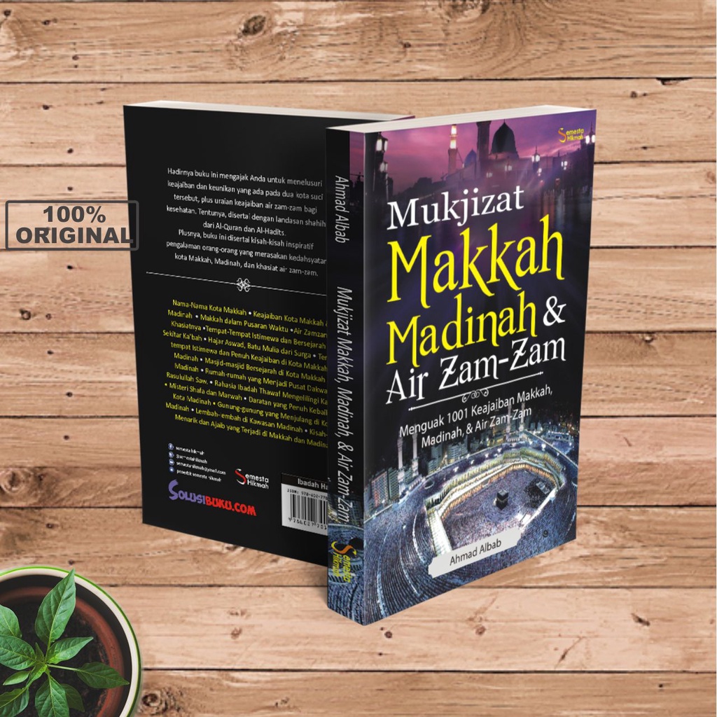 Semesta Hikmah Publishing - Mukjizat Makkah, Madinah, dan Air Zam-Zam - Buku Agama Islam-4