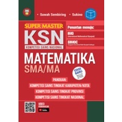SUPER MASTER KSN SMA/MA BIOLOGI KIMIA KEBUMIAN MATEMATIKA FISIKA EKONOMI GEOGRAFI ASTRONOMI-KSN MATEMATIKA
