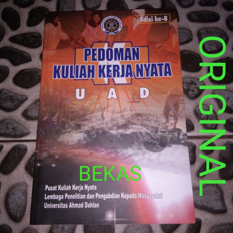 Pedoman Kuliah Kerja Nyata UAD Edisi ke 8 - Universitas Ahmad Dahlan - Original