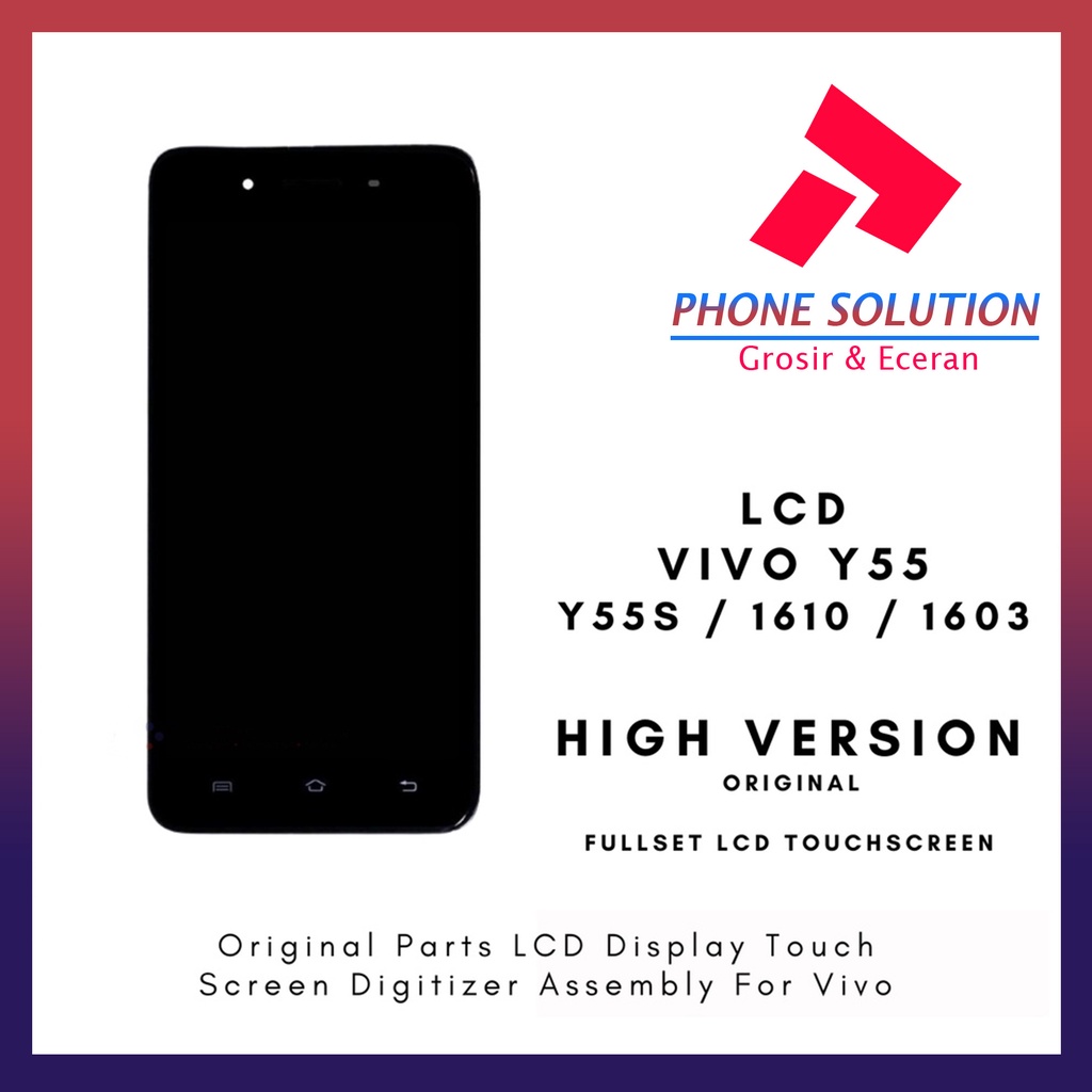 LCD Vivo Y55 LCD Vivo Y55S LCD Vivo 1610 LCD Vivo 1603 ORIGINAL 100% Fullset Touchscreen // Supplier LCD Vivo - Garansi 1 Bulan