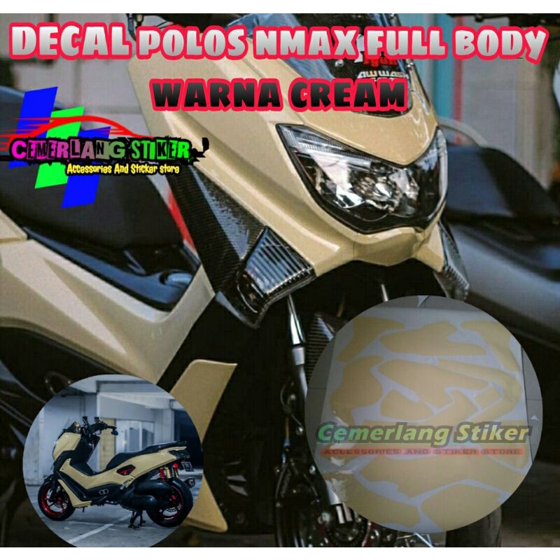 DECAL POLOS NMAX FULL BODY WARNA CREAM