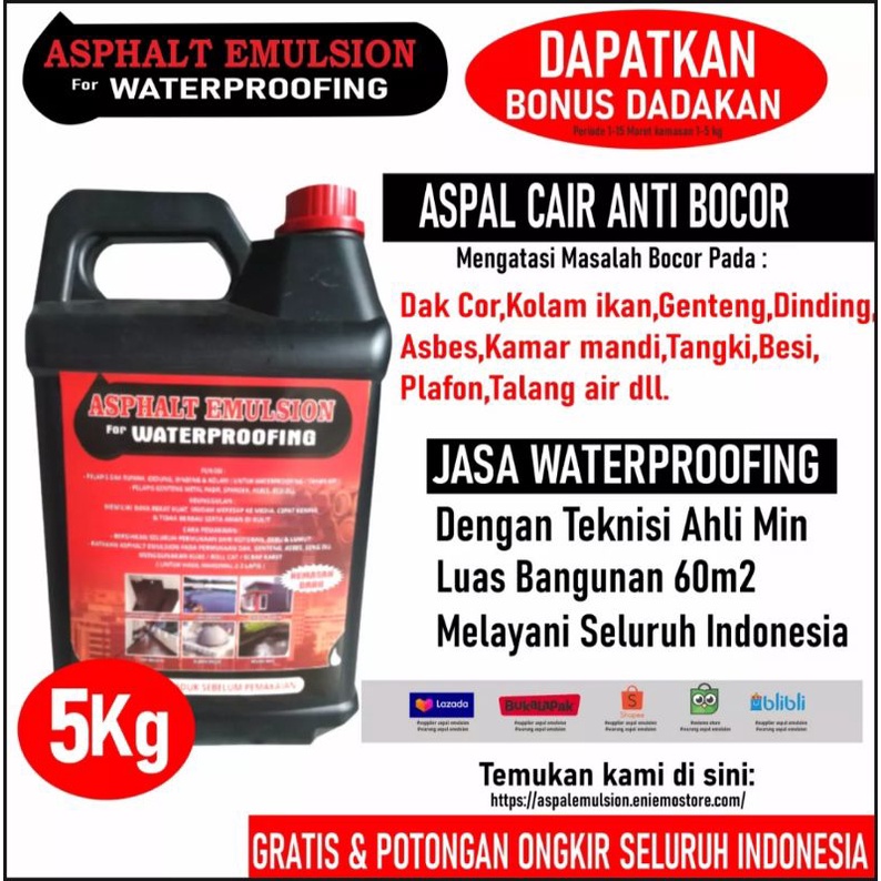 ASPAL CAIR/ASPHALT CAIR WATERPROOFING/PELAPIS/ANTI BOCOR ANTI REMBES 5KG