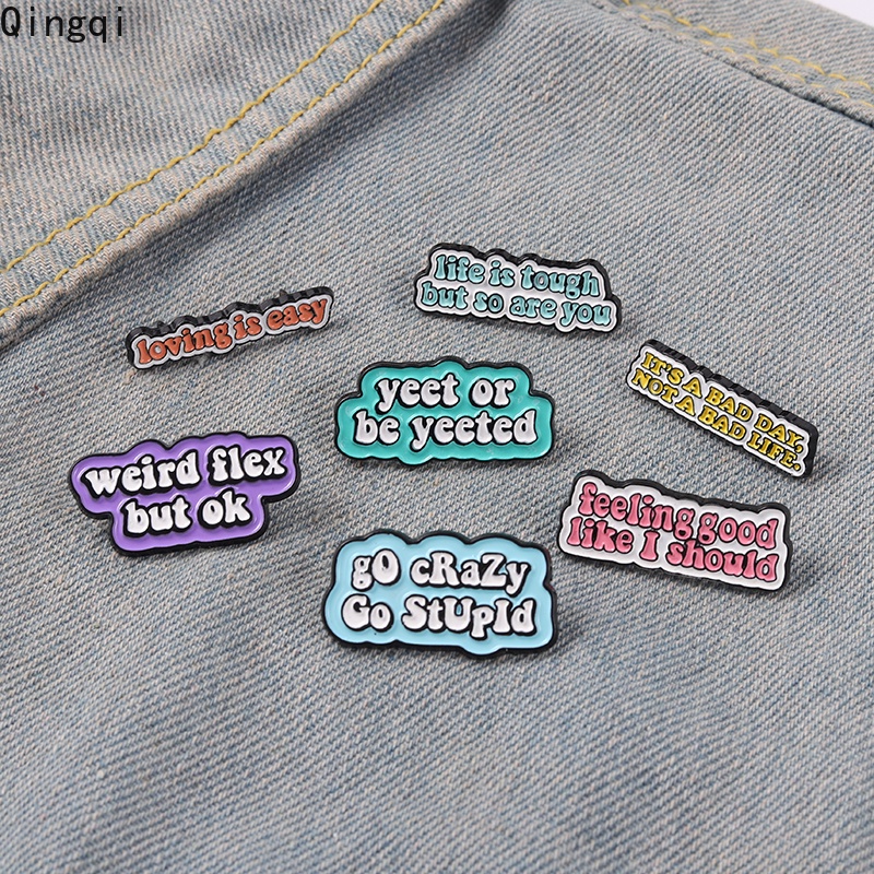 Bros Pin Enamel Desain Kutipan Weird Flex But OK Crazy Love Is Easy Untuk Pria Dan Wanita