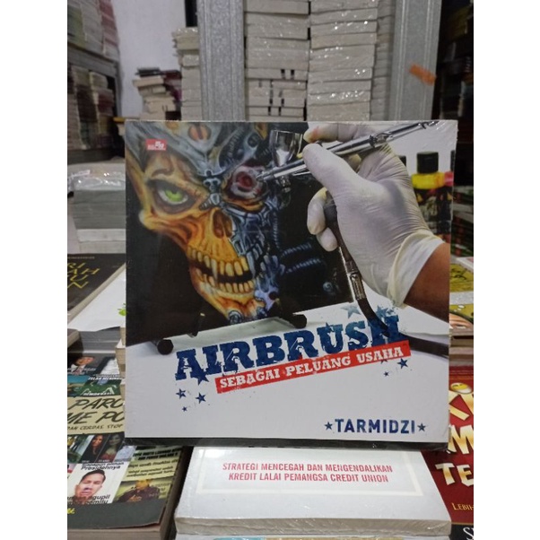 OBRAL BUKU MOTIVASI / PENGEMBANGAN DIRI / INSPIRASI / MARKETING / SETRUM WARSITO / TONI WENAS / MURAH ORIGINAL-AIRBRUSH SEBAGAI