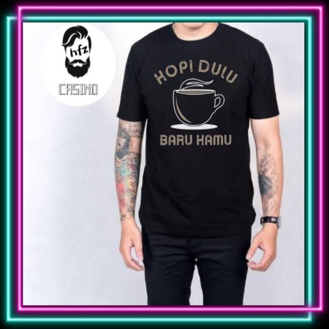 COD BAJU  TSHIRT KAOS  FILOSOFI KOPI FASHION PRIA  WANITA 