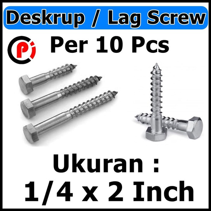 Per 10 Pcs Baut Skrup Deskrup Lag Screw Bolt Ukuran 1/4 x 2 Inch 10Pcs