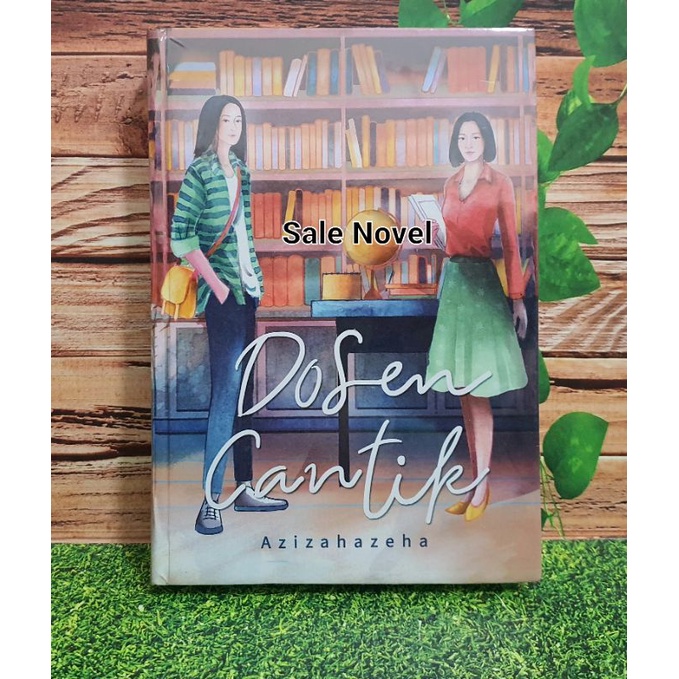 READY Dosen Cantik - AzizahAzeha NOVEL ORI