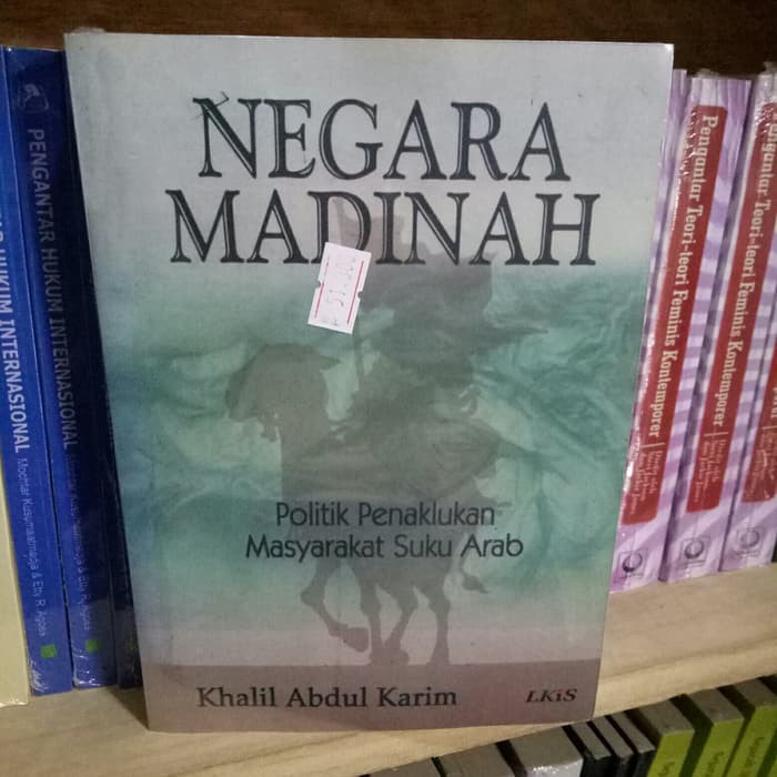 Negara Madinah - Khalil Abdul Karim