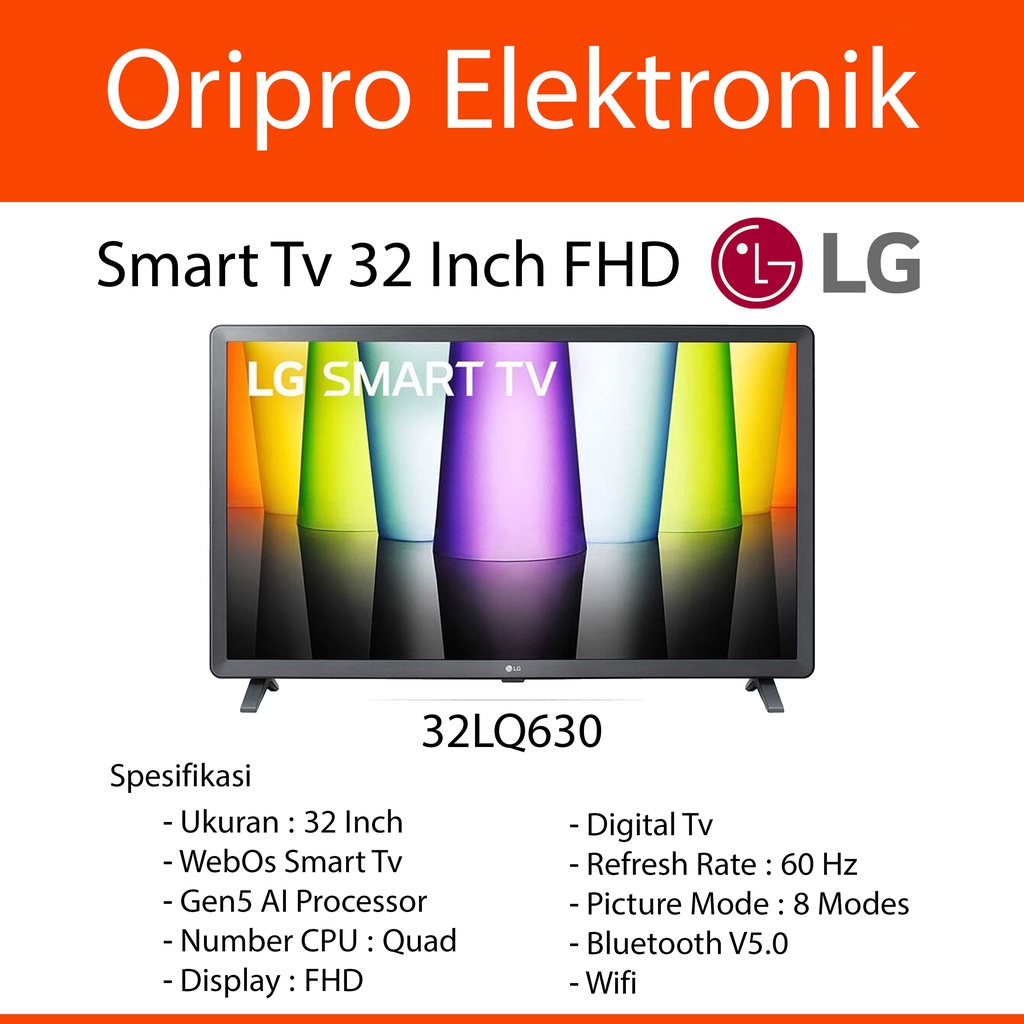 Televisi LED Smart Tv 32 Inch LG FHD WebOS Gen 5 AI Processor 32LQ630