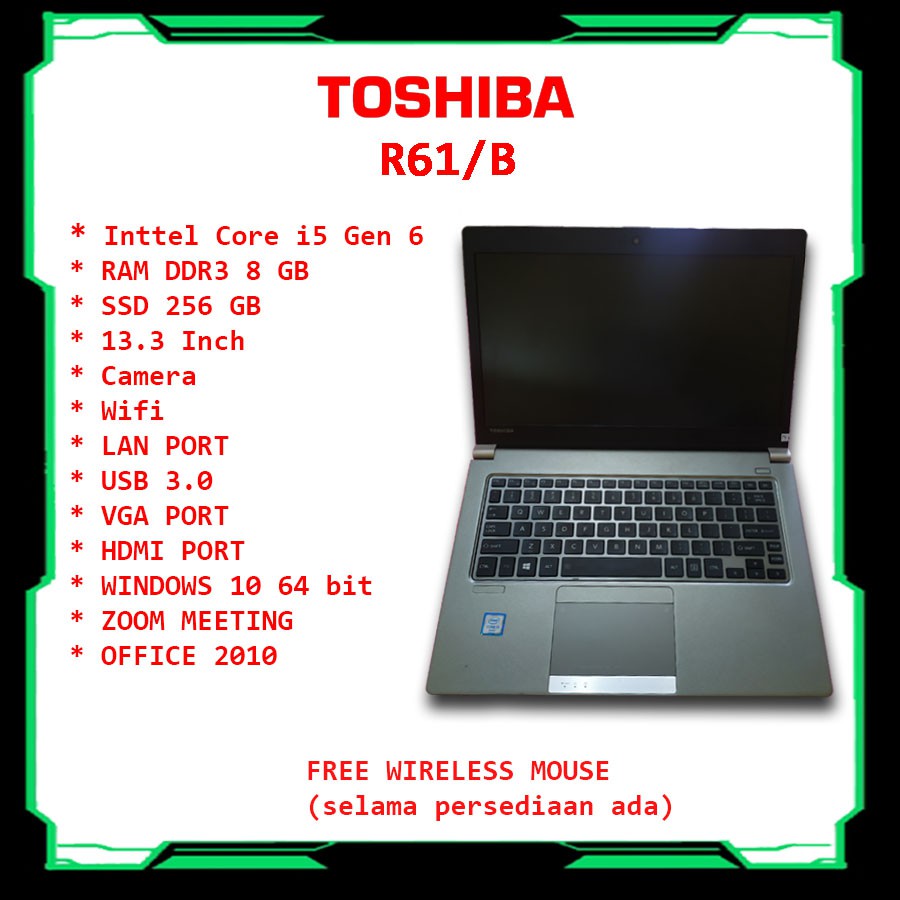 LAPTOP INTEL CORE i5 G6 SSD 256 GB RAM 8 GB TOSHIBA R61/B